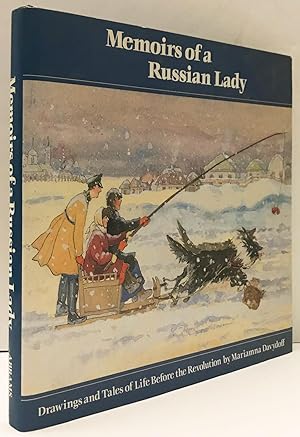 Memoirs of a Russian Lady: Drawings and Tales of Life Before the Revolution