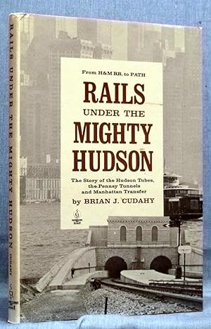 Rails Under the Mighty Hudson