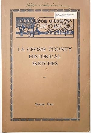La Crosse County Historical Sketches Series Four