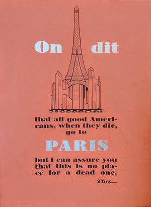 "On dit that all good Americans, when they die, go to Paris but I can assure you that this is no ...