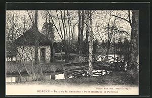 Carte postale Beaune, Parc de la Bouzaize, Pont Rustique et Pavillon