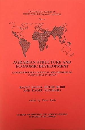Agrarian Structure and Economic Development: Landed Property in Bengal and Capitalism in Japan (O...