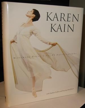 Karen Kain Movement Never Lies: An Autobiography -(SIGNED)-