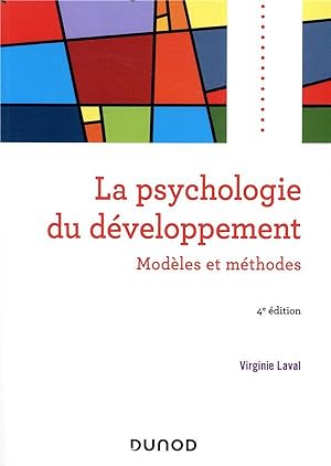 psychologie du développement ; modèles et méthodes