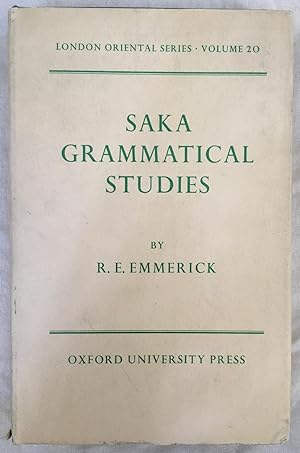 Saka Grammatical Studies [London oriental series, v. 20.]