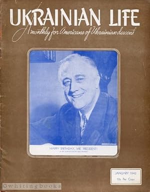 Ukrainian Life: A Monthly for Americans of Ukrainian Descent - Volume III, Number 1, January 1942