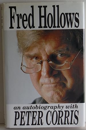 Fred Hollows an autobiography with Peter Corris