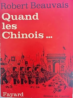 Quand les Chinois (dédicacé)