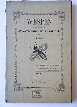 Wespen op het gebied van Staatkunde, Wetenschap en Kunst, Tiel, H.C.A. Campagne 1858, 376 pp. Afl...