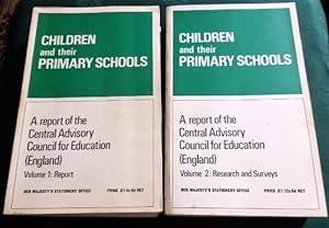 Children and Their Primary Schools. Volumes 1 + 2 complete. The Report & Research and Surveys. (T...