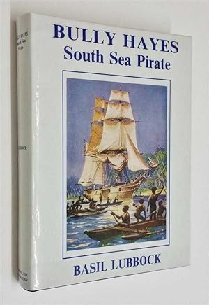 Bully Hayes: South Sea Pirate