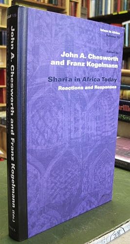 Shari'a in Africa Today: Reactions and Responses