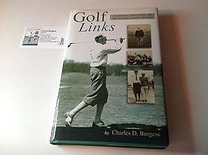 Golf Links - Signed and inscribed Chay Burgess, Francis Ouimet, and The Bringing Of Golf To America