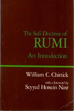 THE SUFI DOCTRINE OF RUMI: An Introduction