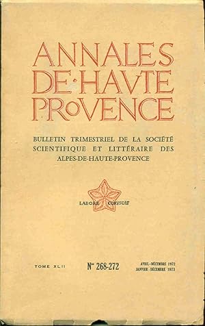 Annales de Haute-Provence . Bulletin trimestriel de la société scientifique et littéraire des Alp...