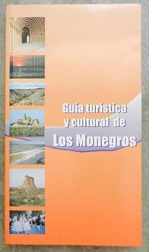 Guia turistica y cultural de Los Monegros.