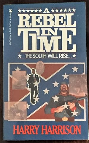 A Rebel in Time, The South Will Rise.