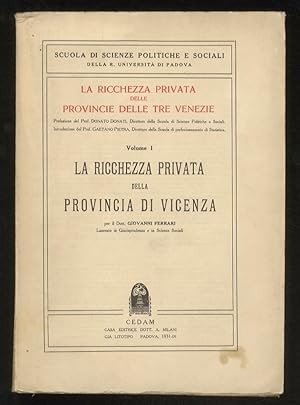 La ricchezza privata della Provincia di Vicenza.