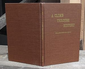 A Climb Through History: From Caliente To Mount Whitney In 1889 -- SIGNED First Edition with ORIG...