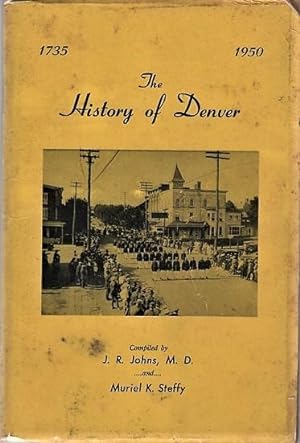 THE HISTORY OF DENVER [PENNSYLVANIA], 1735-1950