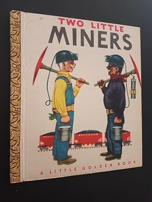 Two Little Miners (A Little Golden Book #37)