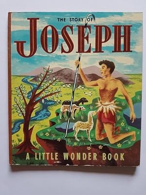 The Story of Joseph (A Little Wonder Book)