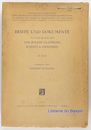 Briefe und dokumente zur geschichte des veb jenaer glaswerk Schott & Genossen, II. Teil Der überg...
