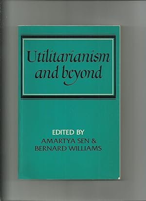 Utilitarianism and Beyond