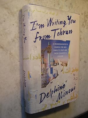 I'm Writing You from Tehran