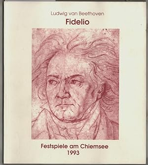 Festspiele am Chiemsee, 25. Juni bis 18. Juli 1993 Traunstein/Oberbayern : Fidelio, Ludwig van Be...