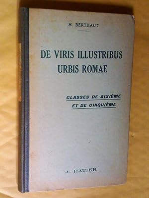 DE VIRIS ILLUSTRIBUS - URBIS ROMAE, classes de sixième et de cinquième