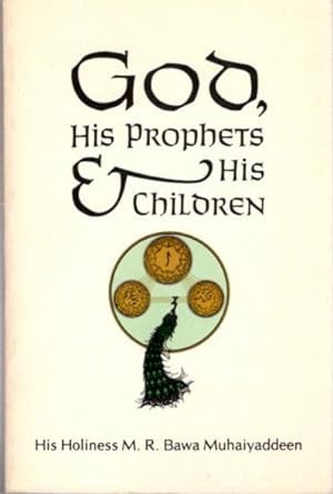 GOD, HIS PROPHETS AND HIS CHILDREN