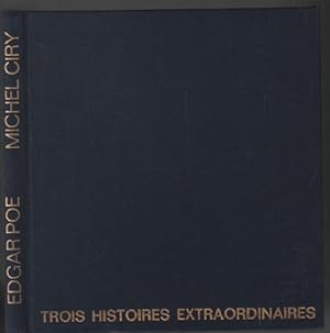 Trois histoires extraordinaires (illustrations de michel ciry)