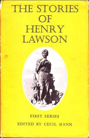 The Stories of Henry Lawson: First Series