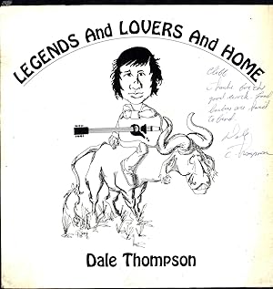 Dale Thompson Sings of Legends and Lovers and Home (SIGNED VINYL LP)