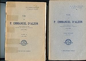 VIE DU P. EMMANUEL D'ALZON. 2 Tomes - Tome Premier 1810-1851 Tome II 1851-1880. COMPLET