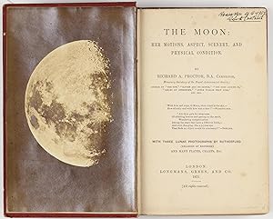 The Moon: Her Motions, Aspect, Scenery, and Physical Condition.