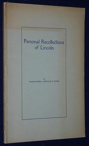 Personal Recollections of Lincoln