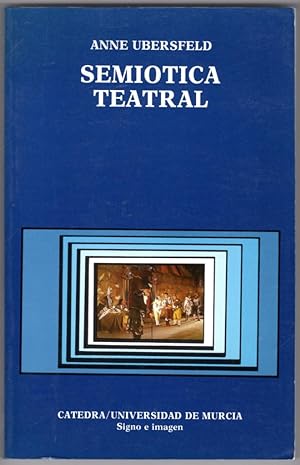 Semiotica teatral / Theatrical Semiotics: Las Influencias De Max Reinhardt Y Del Expresionismo (S...