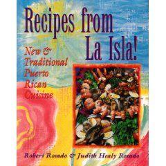 RECIPES from LA ISLA, New & Traditional Puerto Rican Cuisine