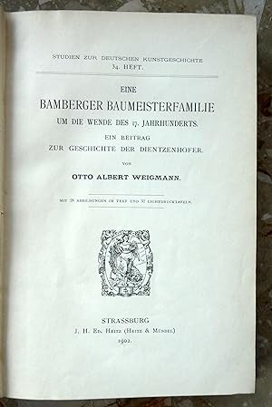 Eine Bamberger Baumeisterfamilie um die Wende des 17. Jahrhunderts. Ein Beitrag zur Geschichte de...