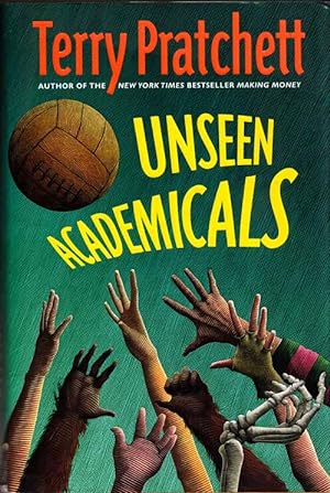 Unseen Academicals A Novel of Discworld