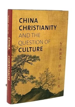 China, Christianity and the Question of culture