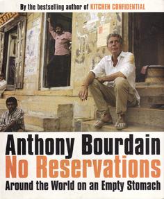 No Reservations - Around the World on as Empty Stomach