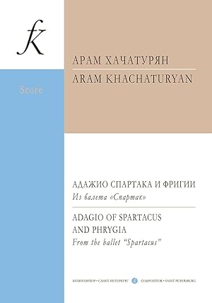 Khachaturyan A. Adagio of Spartacus and Phrygia. From the ballet "Spartacus". Arranged for violin...