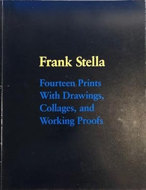 Frank Stella: Fourteen prints with drawings, collages, and working proofs by Judith Goldman (1983...