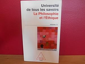 Université de Tous les Savoirs La philosophie et l'éthique VOL 11