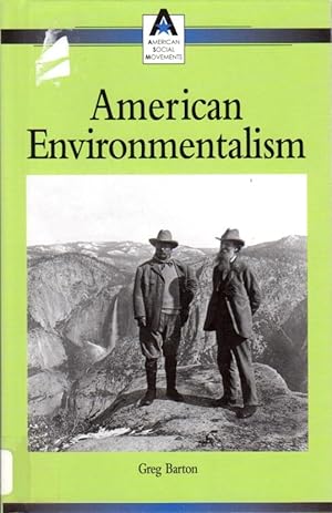 American Environmentalism (American Social Movements)