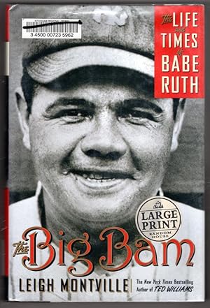 The Big Bam: The Life and Times of Babe Ruth (Random House Large Print)