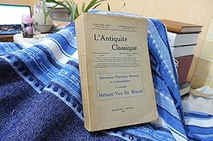 L'Antiquité Classique Revue Semestrielle Dix-septième Année Tome XVII 1948 : Miscellanea Philolog...